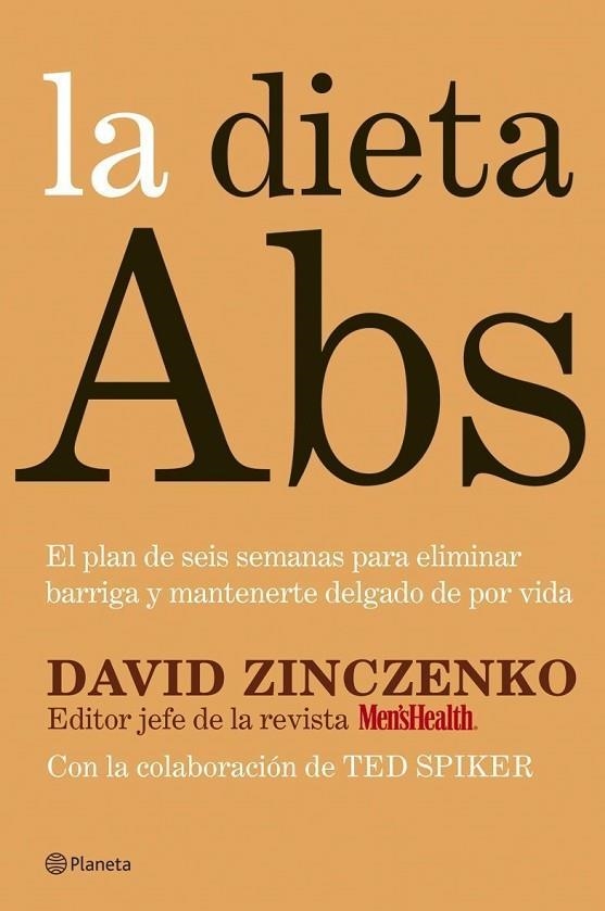 DIETA ABS EL PLAN DE SEIS SEMANAS PARA ELIMINAR BARRIGA... | 9788408070337 | ZINCZENKO,DAVID