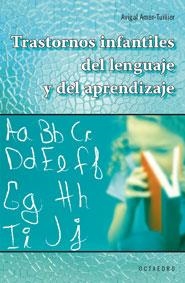 TRASTORNOS INFANTILES DEL LENGUAJE Y DEL APRENDIZAJE | 9788480638807 | AMAR-TUILLIER,AVIGAL