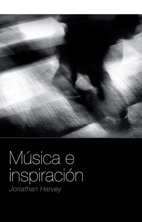 MUSICA E INSPIRACION | 9788496879300 | HARVEY,JONATHAN