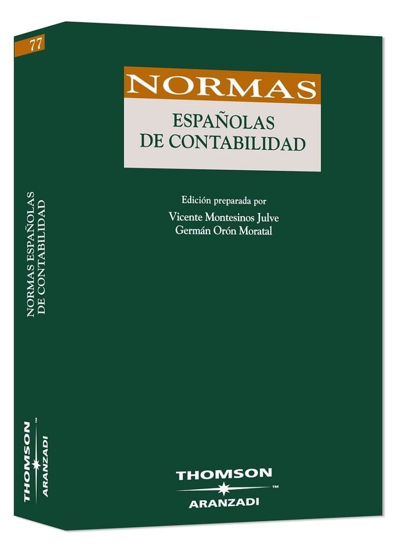 NORMAS ESPAÑOLAS DE CONTABILIDAD | 9788483555903 | MONTESINOS JULVE, VICENTE/ORÓN MORATAL, GERMÁN