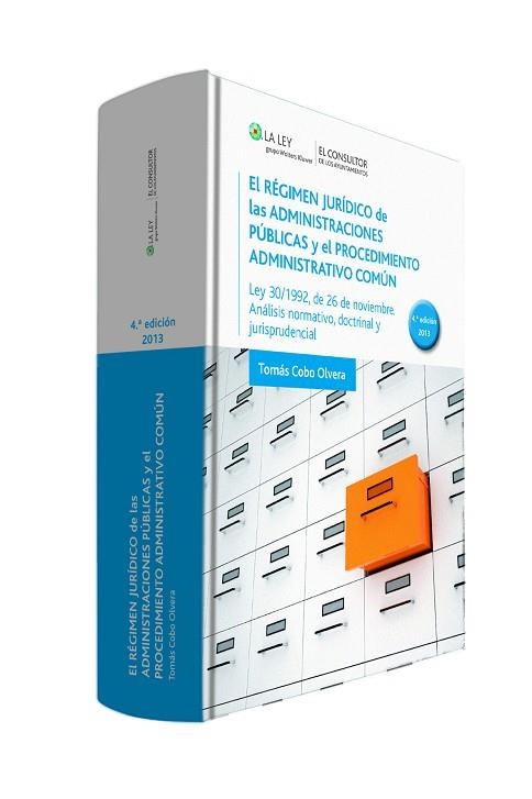 REGIMEN JURIDICO DE LAS ADMINISTRACIONES PUBLICAS Y EL PROCEDIMIENTO ADMINISTRATIVO COMUN. LEY 30/1992 DE 26 DE NOVIEMBRE.ANALISIS NORMATIVO, DOCTRINA | 9788470524790 | COBO OLVERA,TOMAS