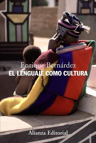 LENGUAJE COMO CULTURA | 9788420668482 | BERNARDEZ,ENRIQUE