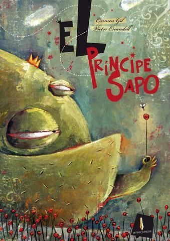 PRINCIPE SAPO | 9788493572761 | GIL,CARMEN ESCANDELL,VICTOR