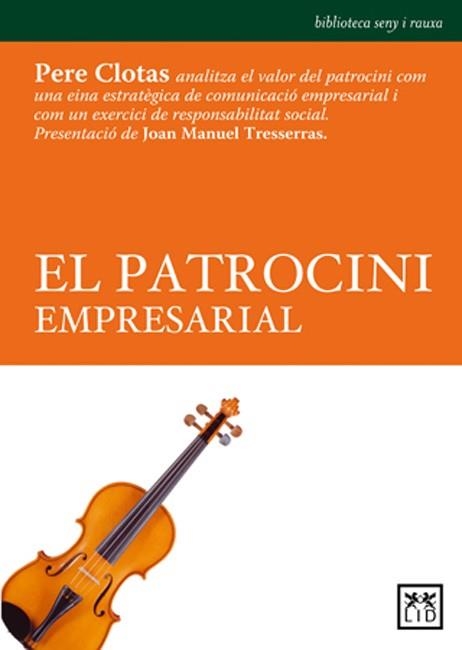 PATROCINI EMPRESARIAL | 9788483560518 | CLOTAS,PERE