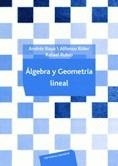 ALGEBRA Y GEOMETRIA LINEAL | 9788429150384 | RUBIO,RAFAEL RAYA,ANDRES RIDER,ALFONSO