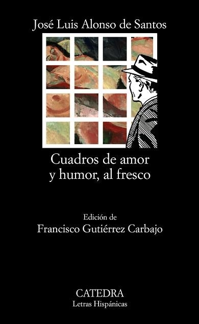 CUADROS DE AMOR Y HUMOR, AL FRESCO | 9788437622941 | ALONSO DE SANTOS,JOSE L.