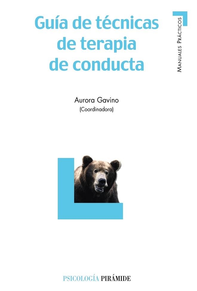 GUIA DE TECNICAS DE TERAPIA DE CONDUCTA | 9788436820331 | GAVINO,AURORA