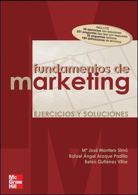 FUNDAMENTOS DE MARKETING. EJERCICIOS Y SOLUCIONES | 9788448146511 | MONTERO SIMO,MARIA JOSE ARAQUE PADILLA,RAFAEL ANGEL GUTIERREZ VILLAR,BELEN