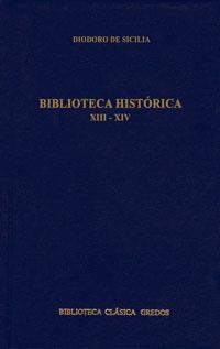 BIBLIOTECA HISTORICA LIBROS XIII-XIV | 9788424902643 | DIODORO DE SICILIA