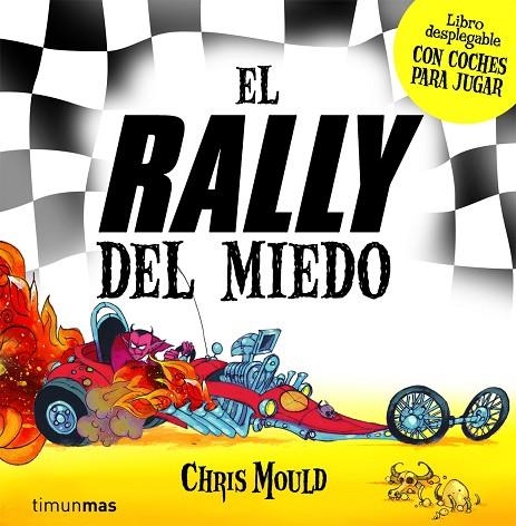 RALLY DEL MIEDO. DESPLEGABLE | 9788408079385 | MOULD,CHRIS