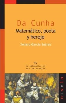 DA CUNHA. MATEMATICO, POETA Y HEREJE | 9788496566965 | GARCIA SUAREZ,XENARO