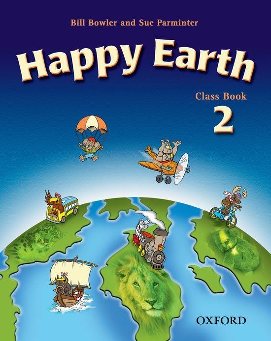 HAPPY EARTH 2 CLASS BOOK | 9780194338516 | BOWLER,BILL PARMINTER,SUE