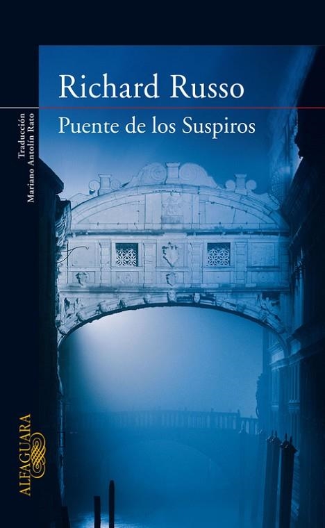 PUENTE DE LOS SUSPIROS | 9788420474113 | RUSSO,RICHARD