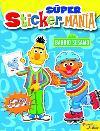 SUPER STICKER MANIA+ADHESIVOS | 9788408080671 | BARRIO SÉSAMO