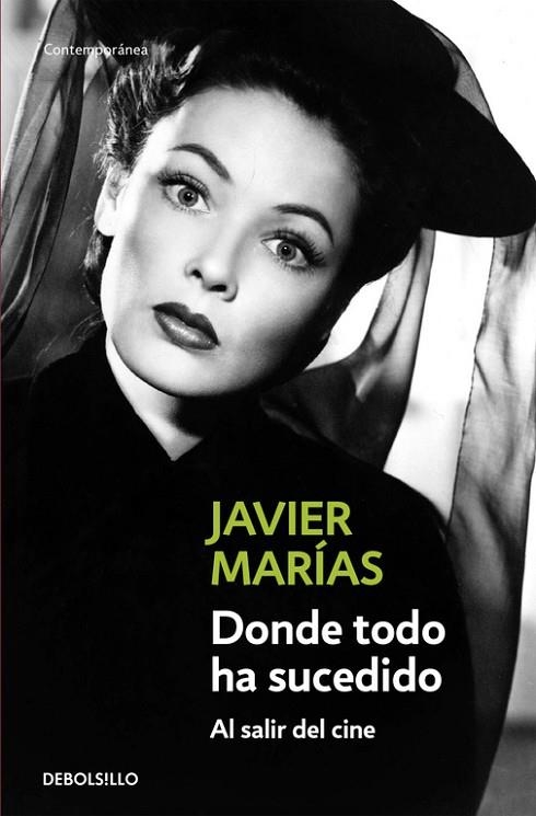 DONDE TODO HA SUCEDIDO AL SALIR DEL CINE | 9788483465066 | MARIAS,JAVIER