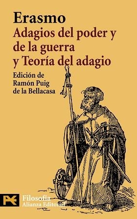 ADAGIOS DEL PODER Y DE LA GUERRA Y TEORIA DEL ADAGIO | 9788420662558 | ERASMO