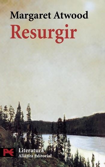 RESURGIR. (PREMIO BOOKER 2000) | 9788420656625 | ATWOOD,MARGARET(PRINCIPE DE ASTURIAS 2008)