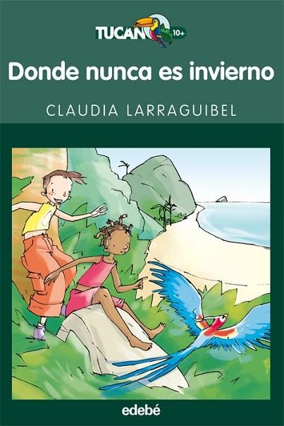 DONDE NUNCA ES INVIERNO | 9788423688685 | LARAGUIBEL,CLAUDIA