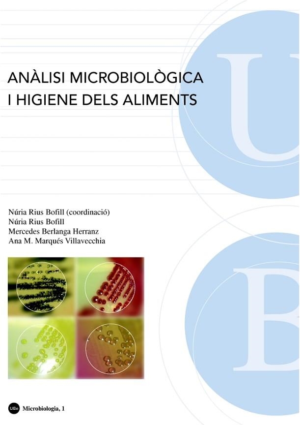 ANALISI MICROBIOLOGICA I HIGIENE DELS ALIMENTS | 9788483384879 | RIUS BOFILL,NURIA BERLANGA HERRANZ,MERCEDES MARQUES VILLAVECHIA,ANA M.