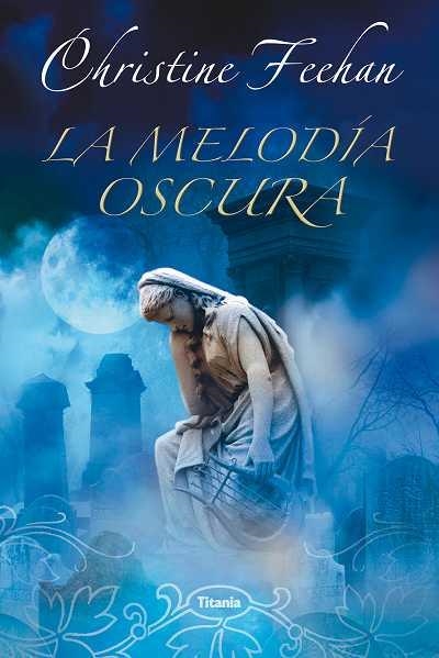 MELODIA OSCURA | 9788496711464 | FEEHAN,CHRISTINE