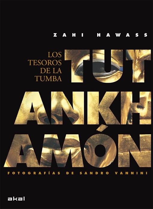 TUTANKAMON. LOS TESOROS DE LA TUMBA | 9788446029236 | HAWASS,ZAHI