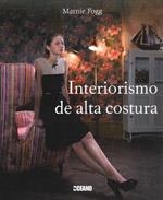 INTERIORISMO DE ALTA COSTURA | 9788475565286 | FOGG,MARNIE