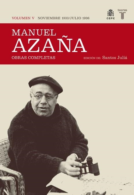 MANUEL AZAÑA. O.C. VOL.V NOVIEMBRE 1933-JULIO 1936 | 9788430607518 | JULIA,SANTOS