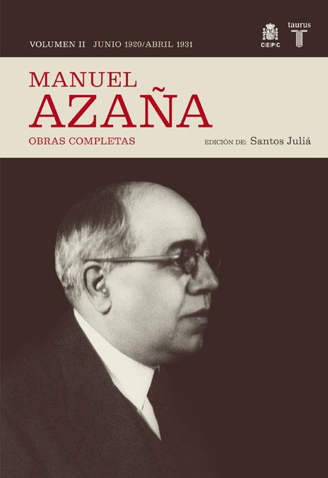 MANUEL AZAÑA. O.C. VOL.II JUNIO 1920-ABRIL 1931 | 9788430606986 | JULIA,SANTOS