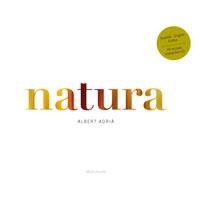 NATURA. 49 RECETAS INTERACTIVAS ,INGLES-ESPAÑOL+CD | 9788498673487 | ADRIA,ALBERT