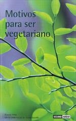 MOTIVOS PARA SER VEGETARIANO | 9788475565552 | HERP,BLANCA