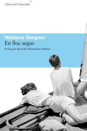 EN LLOC SEGUR | 9788493659721 | STEGNER,WALLACE