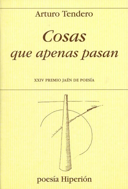 COSAS QUE APENAS PASAN | 9788475179353 | TENDERO,ARTURO