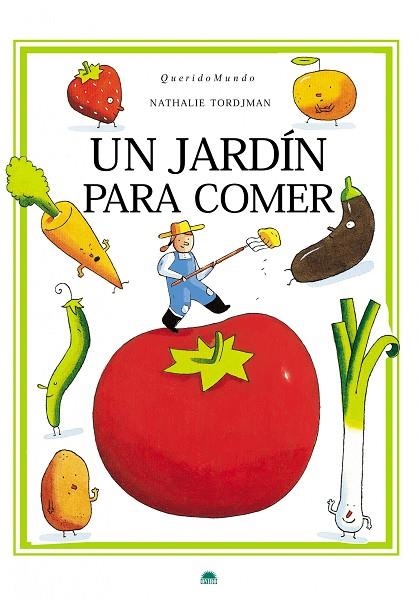 UN JARDIN PARA COMER A TU ALCANCE | 9788497543224 | TORDJMAN,NATHALIE