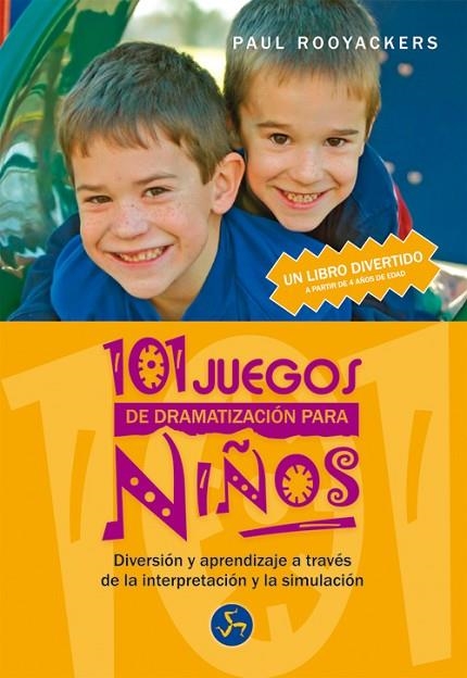 101 JUEGOS DE DRAMATIZACION PARA NIÑOS | 9788495973368 | ROOYACKERS,PAUL