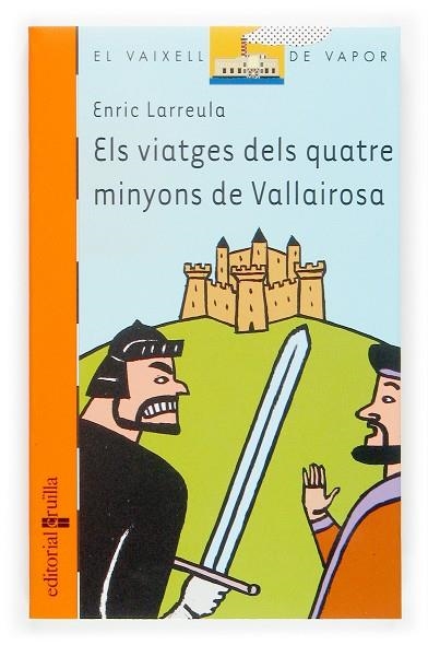 VIATGE DELS QUATRE MINYONS DE VALLAIROSA | 9788466111515 | LARREULA,ENRIC