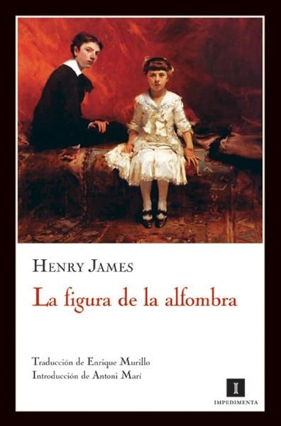 FIGURA DE LA ALFOMBRA | 9788493655082 | JAMES,HENRY