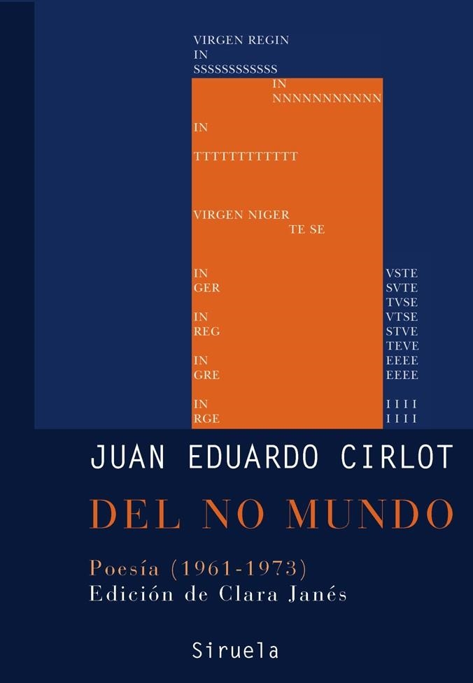 DEL NO MUNDO. POESIA 1961-1973 | 9788498412239 | CIRLOT,JUAN EDUARDO