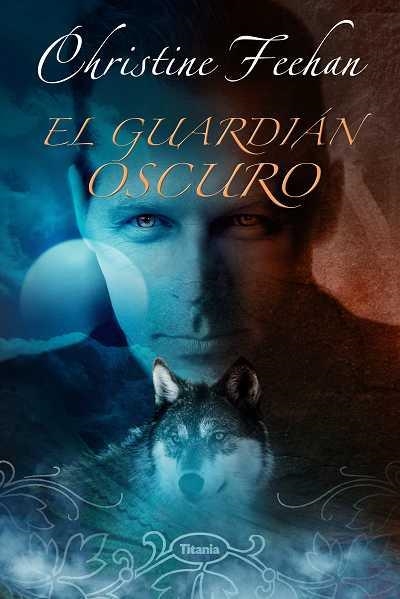 GUARDIAN OSCURO | 9788496711389 | FEEHAN,CHRISTINE