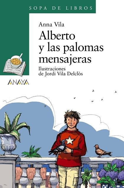 ALBERTO Y LAS PALOMAS MENSAJERAS | 9788466776974 | VILA BADIA,ANNA