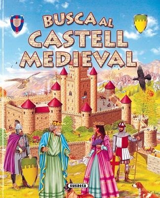 BUSCA EL CASTELL MEDIEVAL | 9788430566143 | SUSAETA, EQUIPO