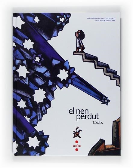 NEN PERDUT. PREMI INTERNACIONAL D´IL.LUSTRACIO DE LA FUNDACION SM 2008 | 9788466121934 | TASSIES