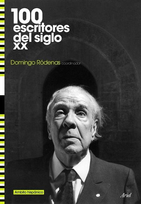 100 ESCRITORES DEL SIGLO XX. HISPANICO | 9788434487857 | RODENAS,DOMINGO