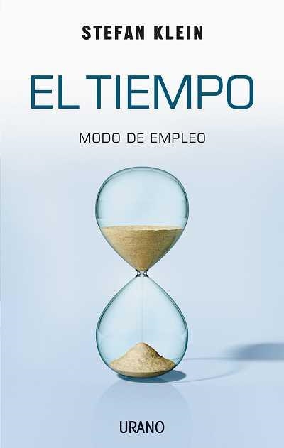 TIEMPO. MODO DE EMPLEO | 9788479536541 | KLEIN,STEFAN