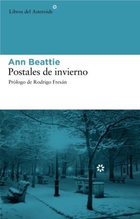 POSTALES DE INVIERNO | 9788493591496 | BEATTIE,ANN