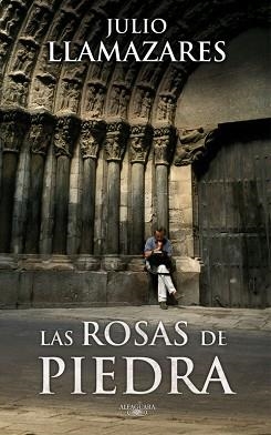 ROSAS DE PIEDRA | 9788420473826 | LLAMAZARES,JULIO