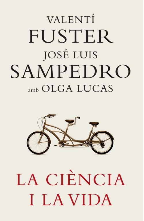 CIENCIA I LA VIDA | 9788401387180 | SAMPEDRO,JOSE LUIS FUSTER,VALENTI LUCAS,OLGA