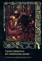 CUENTOS FANTASTICOS DEL ROMANTICISMO ALEMAN | 9788477026150 | VVAA