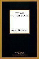 OTOÑOS Y OTRAS LUCES | 9788483107461 | GONZALEZ,ANGEL