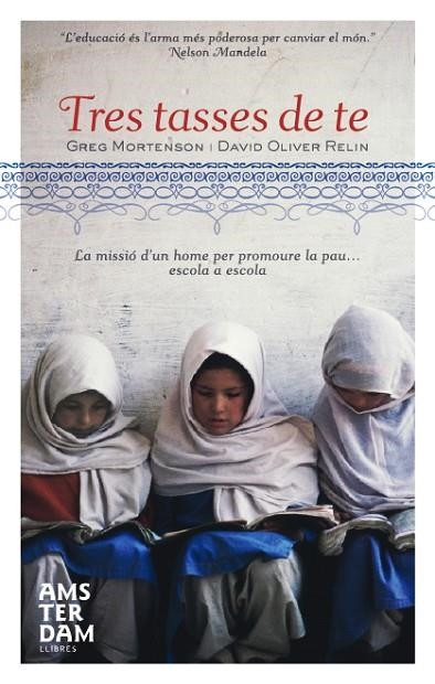 TRES TASSES DE TE,PROMOURE LA PAU ESCOLA A ESCOLA | 9788496767997 | MORTENSON,GREG OLIVER RELIN,DAVID