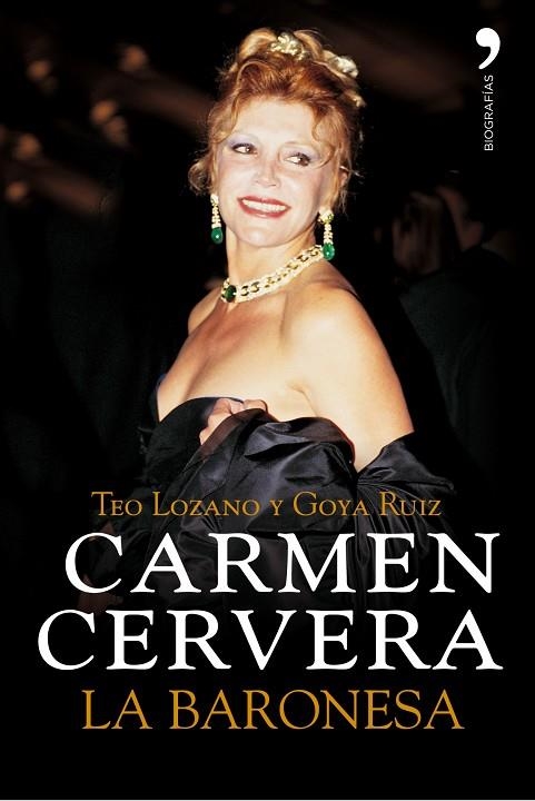 CARMEN CERVERA, LA BARONESA | 9788484606901 | LOZANO,TEO RUIZ,GOYA